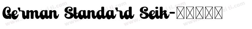 German Standard Seik字体转换